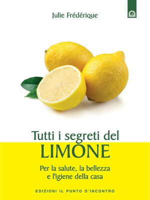 cover image of Tutti i segreti del limone